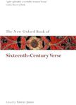 The New Oxford Book of Sixteenth-Century Verse