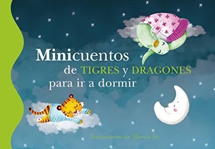 Minicuentos de tigres y dragones para ir a dormir (Minicuentos) (Cuentos infantiles)