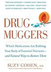 Drug Muggers: Which Medications Are