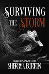 Surviving the Storm: What If Everything You Knew About Your Life Turned Out To Be A Lie? (Storm Series Book 1)