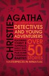 Detectives and Young Adventurers: The Complete Short Stories