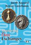 Mastering Chess Exchanges (Quality Chess)