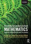 Teaching Secondary School Mathematics: Research and practice for the 21st century