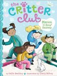 Marion and the Girls' Getaway (The Critter Club Book 20)