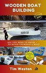 Wooden Boat Building: A practical s