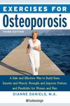 Exercises For Osteoporosis: A Safe and Effective Way to Build Bone Density and Muscle Strength and Improve Posture and Flexibility for Women and..