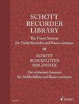 Schott Recorder Library: The Finest Sonatas for Treble Recorder and Basso Continuo