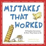 Mistakes That Worked: 40 Familiar I
