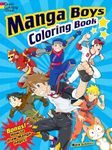 Manga Boys Coloring Book (Dover Coloring Books)