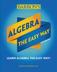 Algebra: The Easy Way