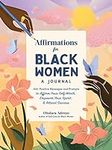 Affirmations for Black Women: A Jou