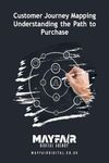 Customer Journey Mapping Understanding the Path to Purchase: Customer Journey Mapping Understanding the Path to Purchase