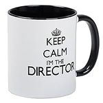 CafePress Keep Calm I'm The Directo