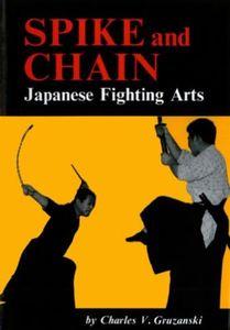 Spike & Chain: Japanese Fighting Arts