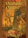 Grantville Gazette, Volume III (Ring of Fire - Gazette editions Book 3)