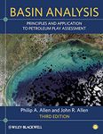 Basin Analysis: Principles and Application to Petroleum Play Assessment, 3rd Edition