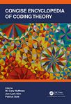 Concise Encyclopedia of Coding Theory