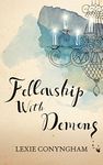 Fellowship with Demons (Murray of Letho Book 5)