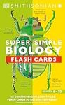 Super Simple Biology Flash Cards: 1