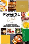 The Complete Power XL Air Fryer Grill Cookbook: Eat Breakfast Like a King! Vol.2 (1)