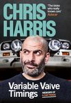 Variable Valve Timings: Memoirs of a Motor Head