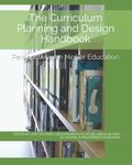 Perspectives on Higher Education: The Curriculum Planning & Design Handbook