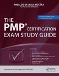 The PMP® Certification Exam Study Guide