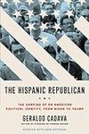The Hispanic Republican: The Shapin
