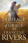 A Lineage of Grace: Biblical Storie