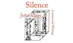 Silence: Lectures and Writings