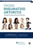 Facing Rheumatoid Arthritis: A Guide for Patients and Their Families