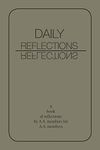 Daily Reflections: A Book of Reflections by A.A. Members for A.A. Members