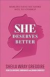 She Deserves Better: Raising Girls 