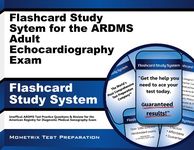 Flashcard Study System for the ARDMS Adult Echocardiography Exam: Unofficial ARDMS Test Practice Questions and Review fo