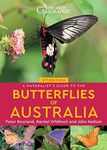 Australian Geographic's A Naturalist's Guide to the Butterflies of: Australia 2/e