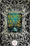 Haunted House Short Stories (Gothic Fantasy)