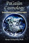 PaGaian Cosmology: Re-inventing Earth-based Goddess Religion