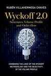 Wyckoff 2.0: Combining the logic of