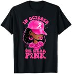 In October We Wear Pink Black Woman