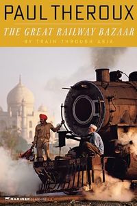The Great Railway Bazaar