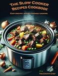 The Slow Cooker Recipes Cookbook: E