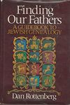 Finding our fathers: A guidebook to Jewish genealogy