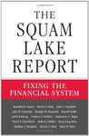 The Squam Lake Report – Fixing the Financial System