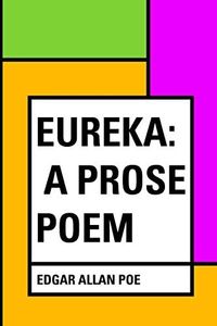 Eureka: A Prose Poem