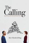 The Calling: Master Getting and Giving in the World of Work