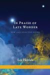 In Praise of Late Wonder