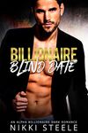 Billionaire Blind Date: A Steamy Light BDSM Romance