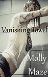 Molly's Mysterious Vanishing Towel: Exhibitionist, Shower, Erotica, College