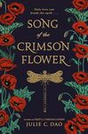 Song of the Crimson Flower [Hardcover] Dao, Julie C.