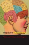 A Humanist Science: Values and Ideals in Social Inquiry